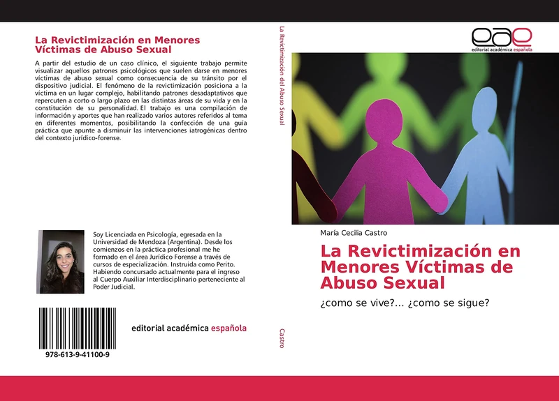 La Revictimización en Menores Víctimas de Abuso Sexual: ¿como se vive?... ¿como se sigue?