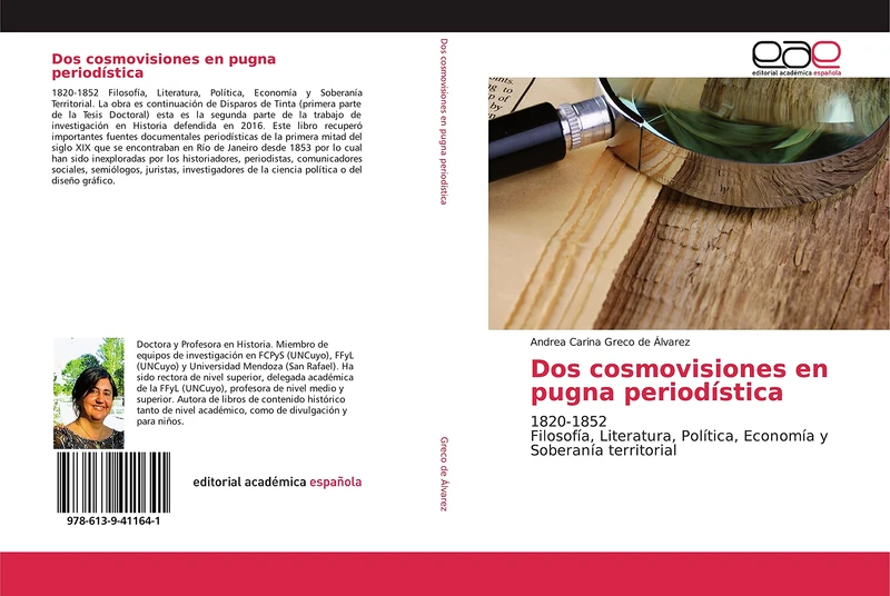 Dos cosmovisiones en pugna periodística: 1820-1852 Filosofía, Literatura, Política, Economía y Soberanía territorial - Image 1