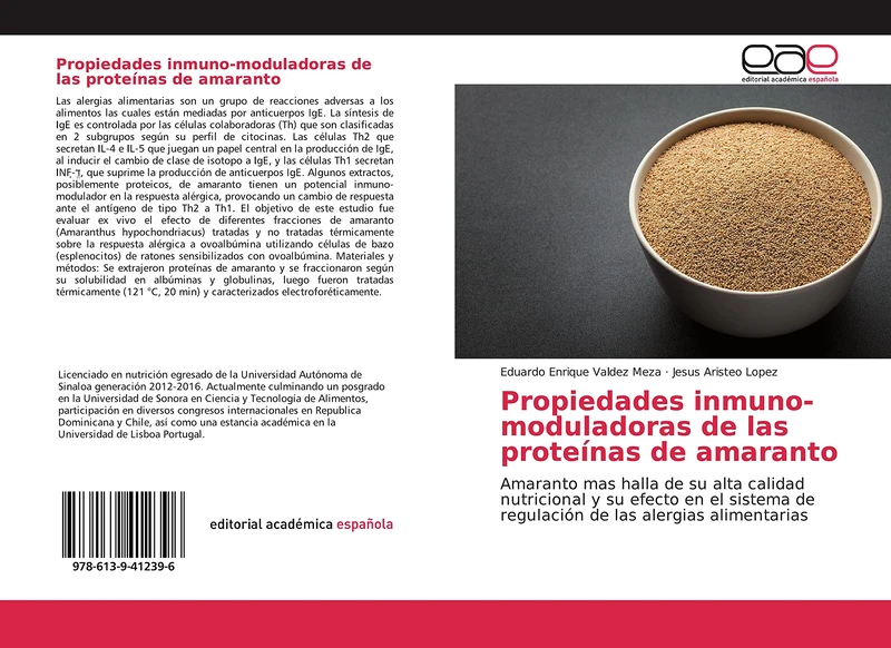 Propiedades inmuno-moduladoras de las proteínas de amaranto: Amaranto mas halla de su alta calidad nutricional y su efecto en el sistema de regulación de las alergias alimentarias - Image 1