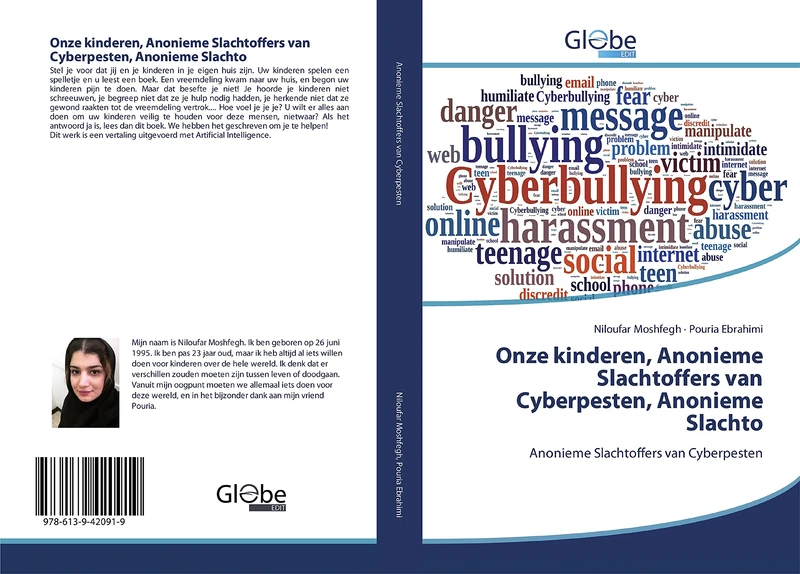 Onze kinderen, Anonieme Slachtoffers van Cyberpesten, Anonieme Slachto: Anonieme Slachtoffers van Cyberpesten
