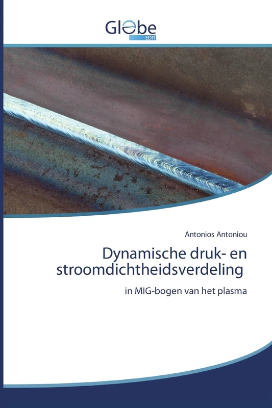 Dynamische druk- en stroomdichtheidsverdeling: in MIG-bogen van het plasma