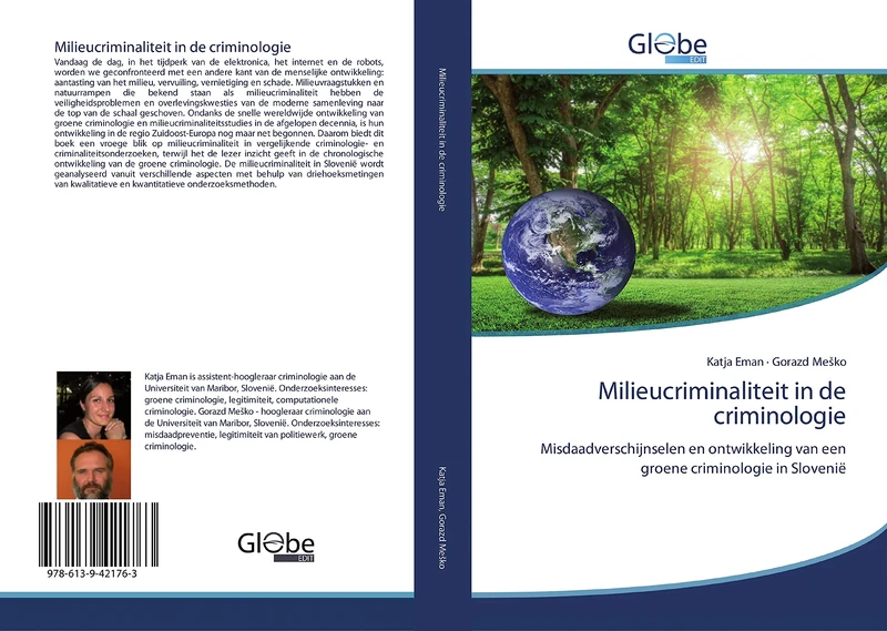 Milieucriminaliteit in de criminologie: Misdaadverschijnselen en ontwikkeling van een groene criminologie in Slovenië