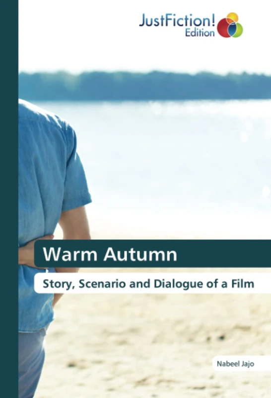 Warm Autumn: Story, Scenario and Dialogue of a Film