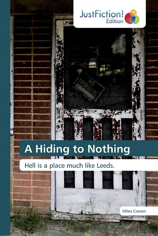 A Hiding to Nothing: Hell is a place much like Leeds.