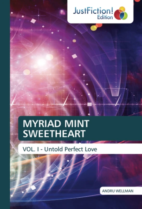 MYRIAD MINT SWEETHEART: VOL. I - Untold Perfect Love
