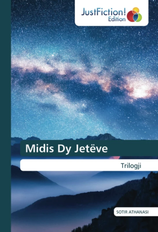 Midis Dy Jetëve: Trilogji