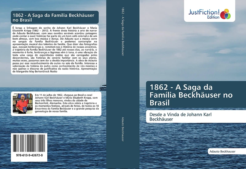 1862 - A Saga da Família Beckhäuser no Brasil: Desde a Vinda de Johann Karl Beckhäuser - Image 1