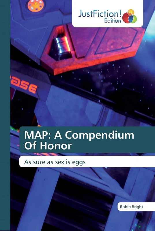 MAP: A Compendium Of Honor: As sure as sex is eggs - Image 1