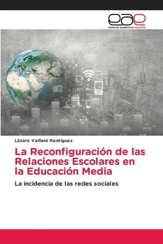La Reconfiguración de las Relaciones Escolares en la Educación Media: La incidencia de las redes sociales