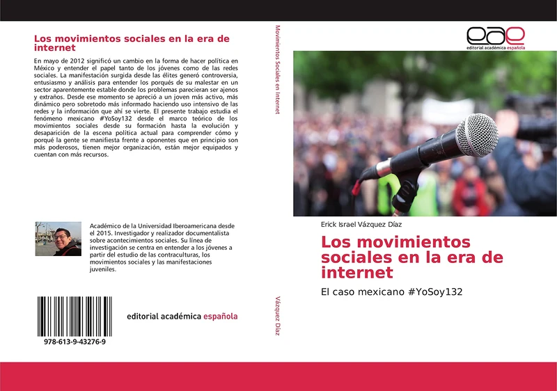 Los movimientos sociales en la era de internet: El caso mexicano #YoSoy132