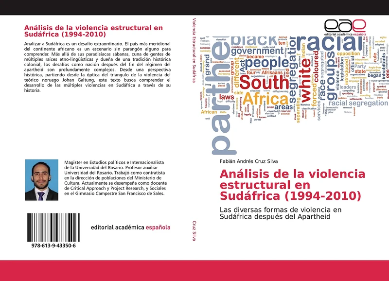 Análisis de la violencia estructural en Sudáfrica (1994-2010): Las diversas formas de violencia en Sudáfrica después del Apartheid