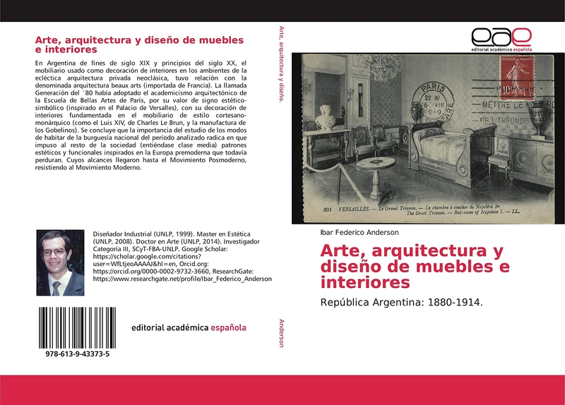 Arte, arquitectura y diseño de muebles e interiores: República Argentina: 1880-1914.