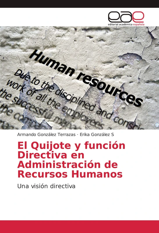 El Quijote y función Directiva en Administración de Recursos Humanos: Una visión directiva