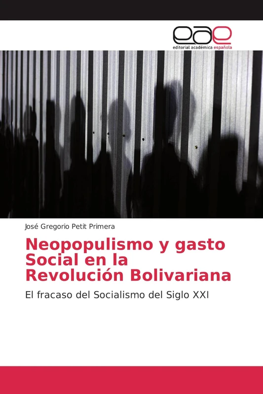 Neopopulismo y gasto Social en la Revolución Bolivariana: El fracaso del Socialismo del Siglo XXI - Image 1