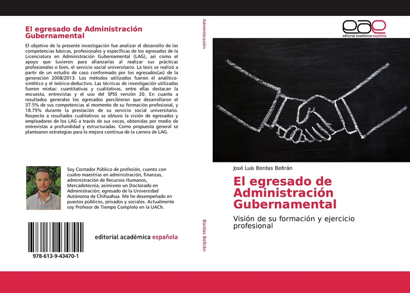 El egresado de Administración Gubernamental: Visión de su formación y ejercicio profesional