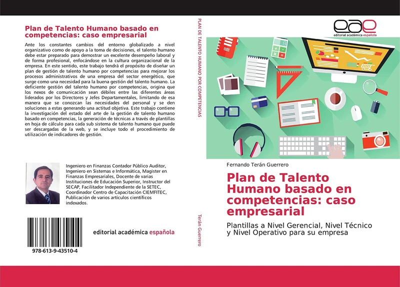 Plan de Talento Humano basado en competencias: caso empresarial: Plantillas a Nivel Gerencial, Nivel Técnico y Nivel Operativo para su empresa