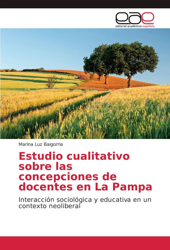 Estudio cualitativo sobre las concepciones de docentes en La Pampa: Interacción sociológica y educativa en un contexto neoliberal - Image 1