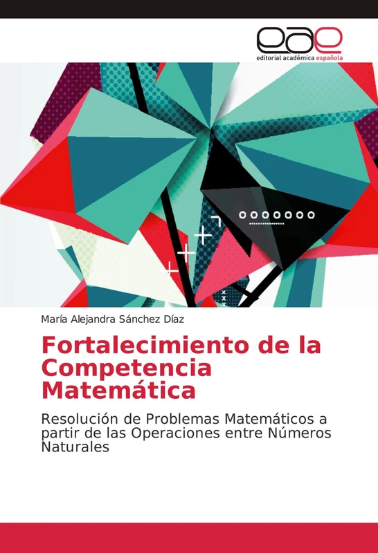 Fortalecimiento de la Competencia Matemática: Resolución de Problemas Matemáticos a partir de las Operaciones entre Números Naturales