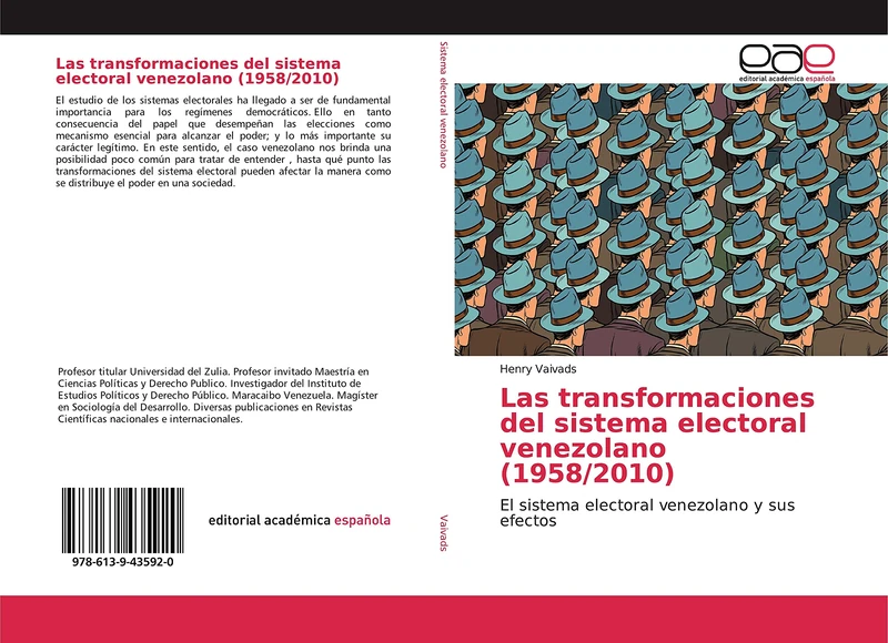 Las transformaciones del sistema electoral venezolano (1958/2010): El sistema electoral venezolano y sus efectos