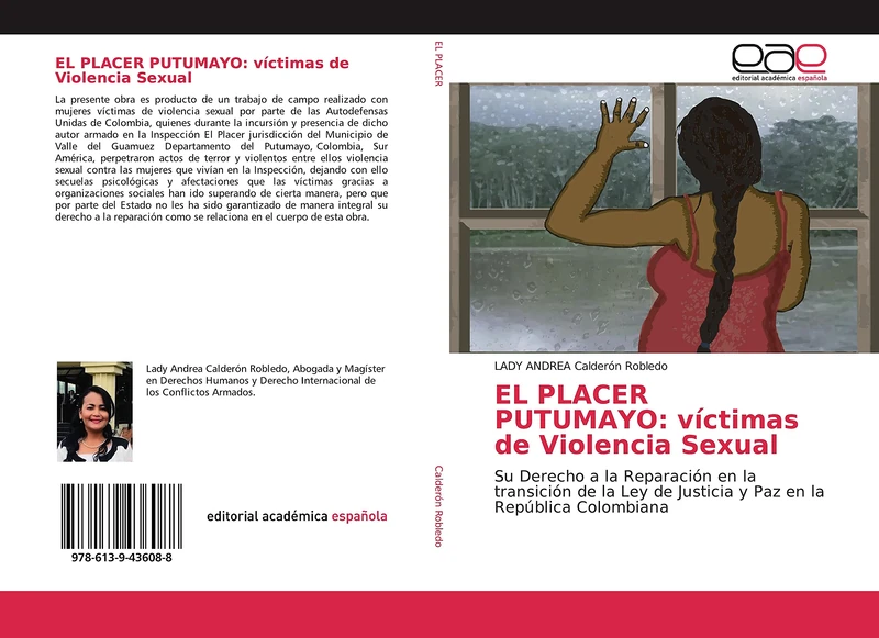 EL PLACER PUTUMAYO: víctimas de Violencia Sexual: Su Derecho a la Reparación en la transición de la Ley de Justicia y Paz en la República Colombiana - Image 1