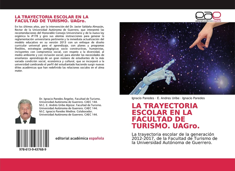 LA TRAYECTORIA ESCOLAR EN LA FACULTAD DE TURISMO. UAGro.: La trayectoria escolar de la generación 2012-2017, de la Facultad de Turismo de la Universidad Autónoma de Guerrero. - Image 1