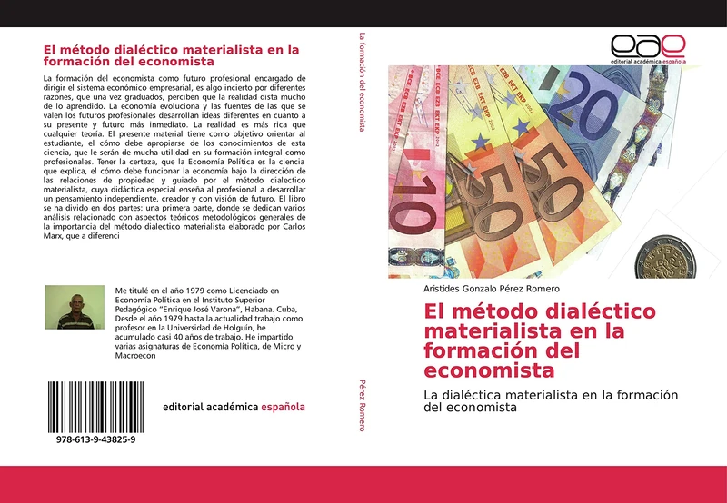 El método dialéctico materialista en la formación del economista: La dialéctica materialista en la formación del economista