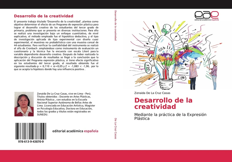 Desarrollo de la creatividad: Mediante la práctica de la Expresión Plástica