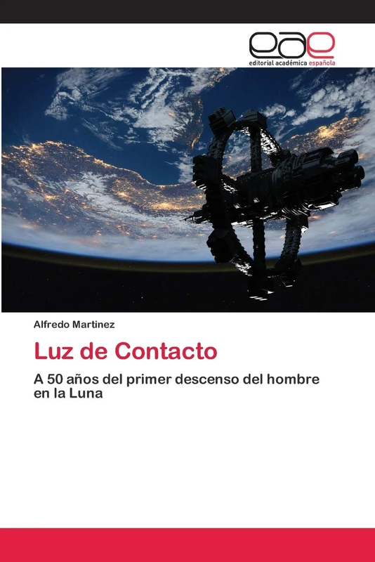 Luz de Contacto: A 50 años del primer descenso del hombre en la Luna - Image 1