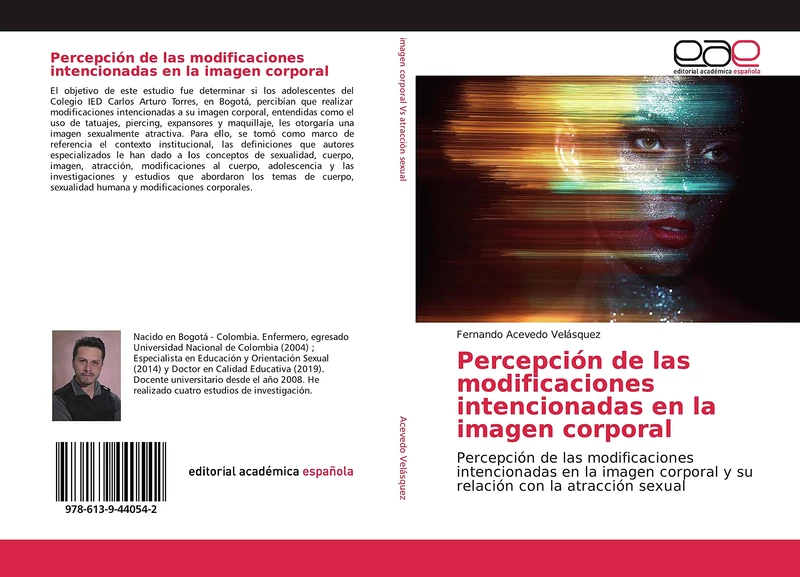 Percepción de las modificaciones intencionadas en la imagen corporal: Percepción de las modificaciones intencionadas en la imagen corporal y su relación con la atracción sexual