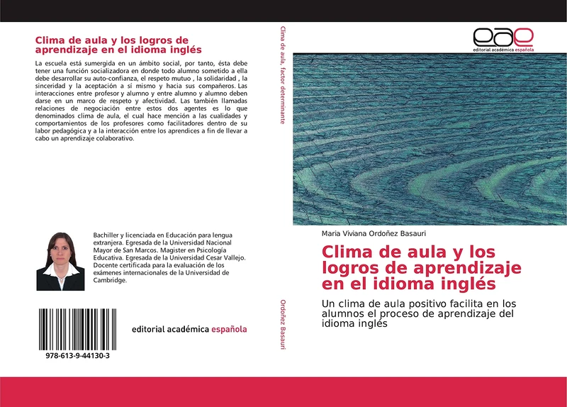 Clima de aula y los logros de aprendizaje en el idioma inglés: Un clima de aula positivo facilita en los alumnos el proceso de aprendizaje del idioma inglés