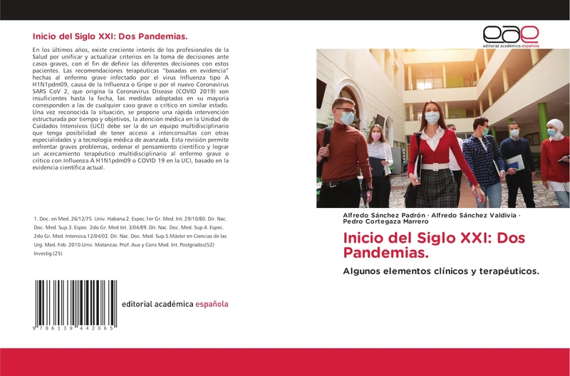 Inicio del Siglo XXI: Dos Pandemias.: Algunos elementos clínicos y terapéuticos.