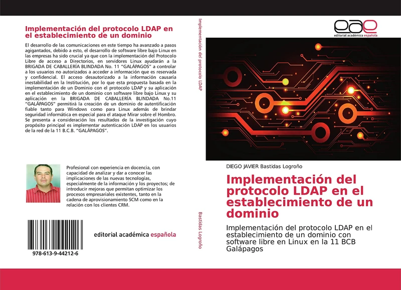 Implementación del protocolo LDAP en el establecimiento de un dominio: Implementación del protocolo LDAP en el establecimiento de un dominio con software libre en Linux en la 11 BCB Galápagos