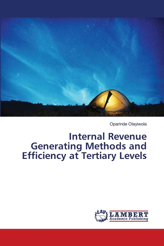 Internal Revenue Generating Methods and Efficiency at Tertiary Levels