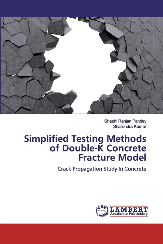Simplified Testing Methods of Double-K Concrete Fracture Model: Crack Propagation Study In Concrete
