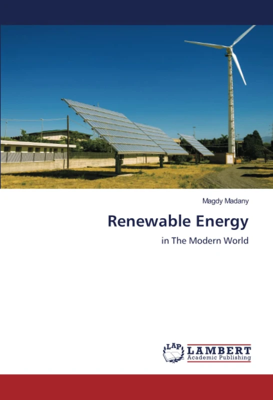 Renewable Energy: in The Modern World