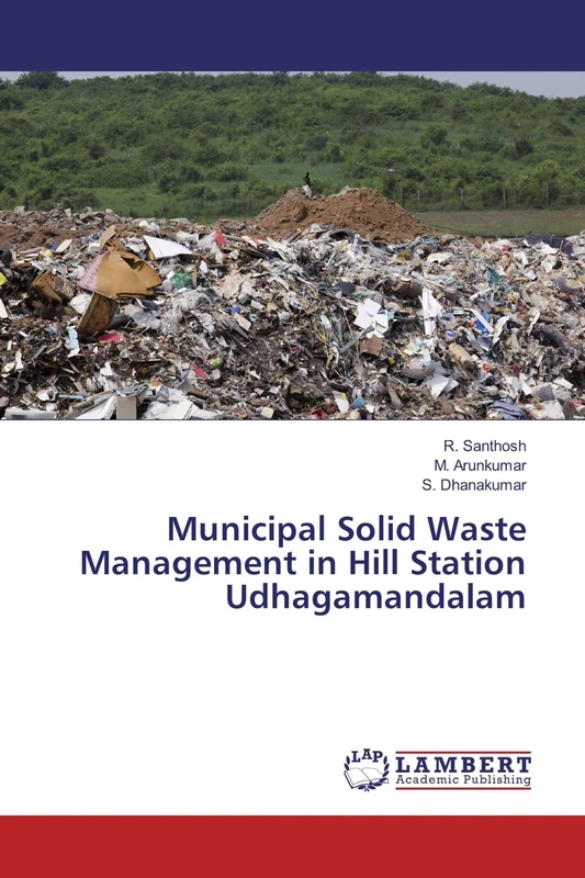 Municipal Solid Waste Management in Hill Station Udhagamandalam
