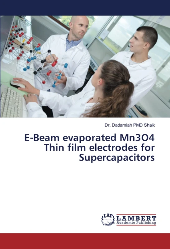 E-Beam evaporated Mn3O4 Thin film electrodes for Supercapacitors