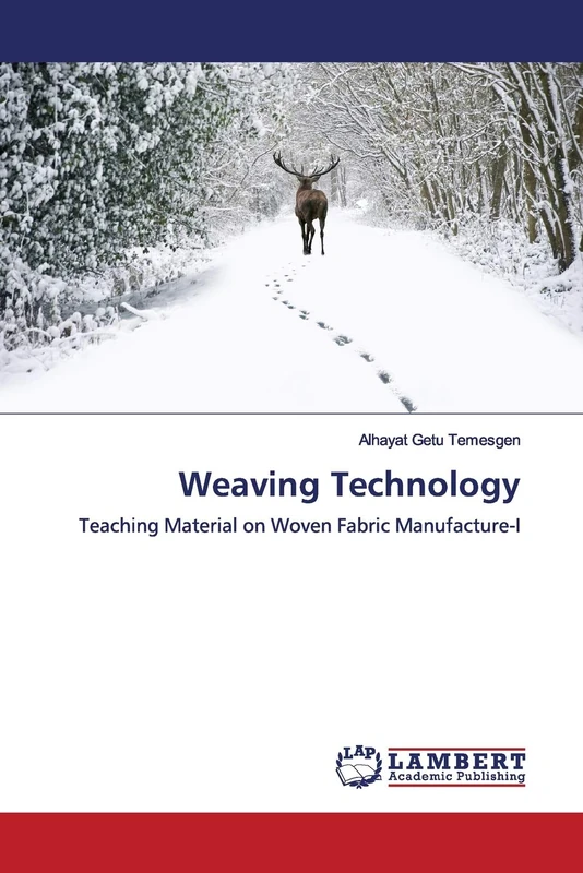 Weaving Technology: Teaching Material on Woven Fabric Manufacture-I - Image 1