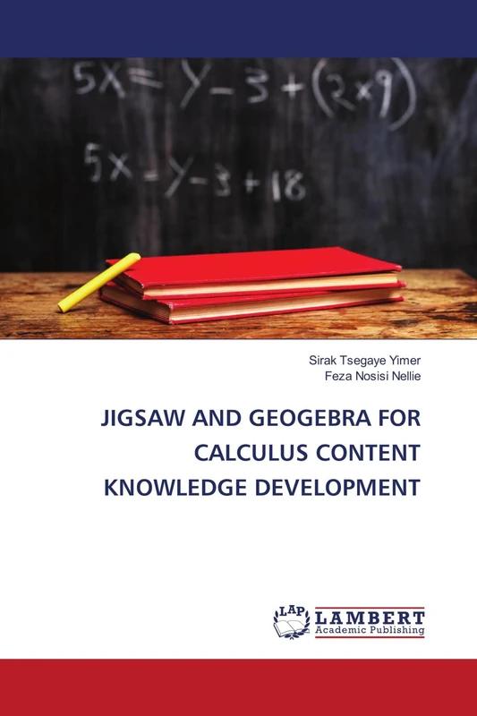 JIGSAW AND GEOGEBRA FOR CALCULUS CONTENT KNOWLEDGE DEVELOPMENT