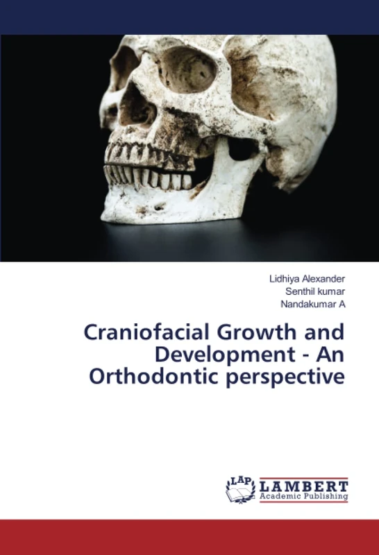 Craniofacial Growth and Development - An Orthodontic perspective