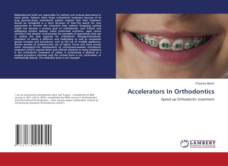 Accelerators In Orthodontics: Speed up Orthodontic treatment