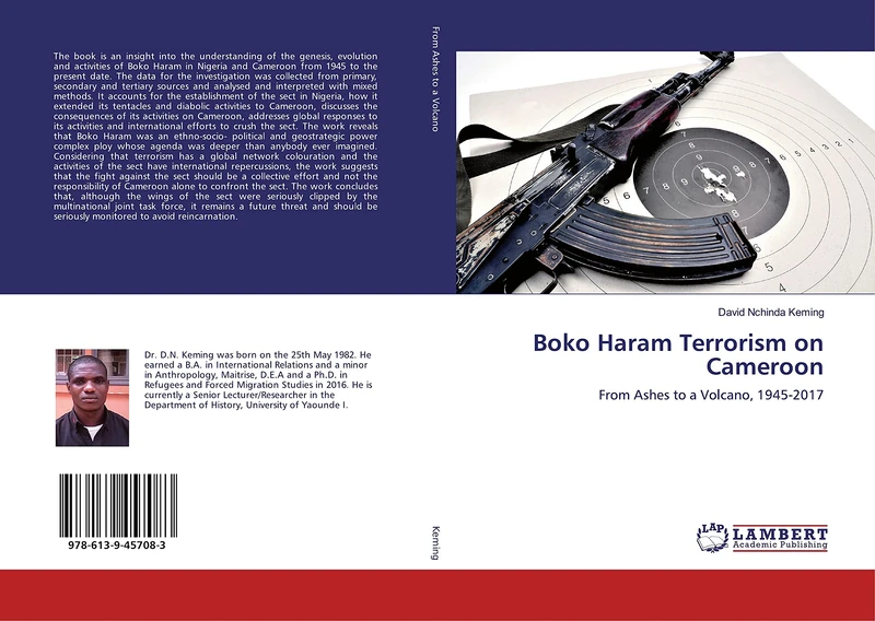 Boko Haram Terrorism on Cameroon: From Ashes to a Volcano, 1945-2017 - Image 1