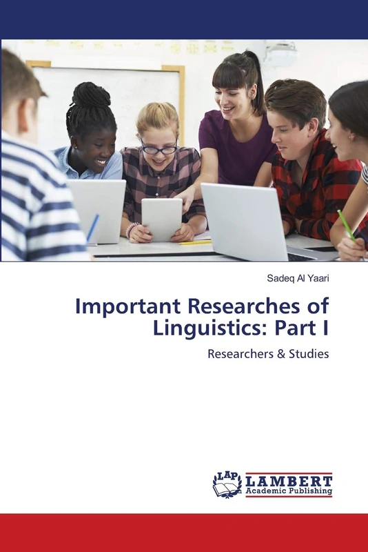 Important Researches of Linguistics: Part I: Researchers & Studies