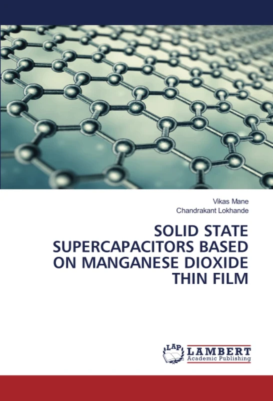 SOLID STATE SUPERCAPACITORS BASED ON MANGANESE DIOXIDE THIN FILM