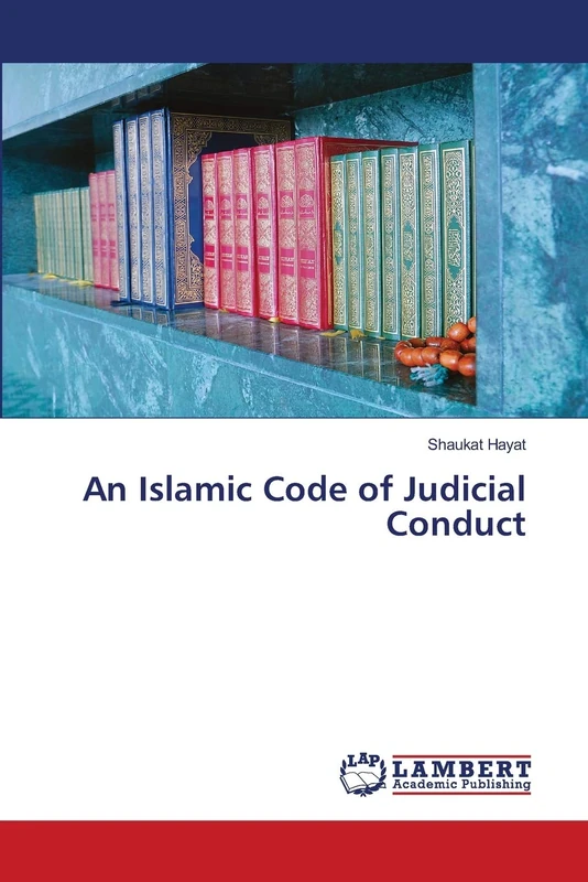 An Islamic Code of Judicial Conduct
