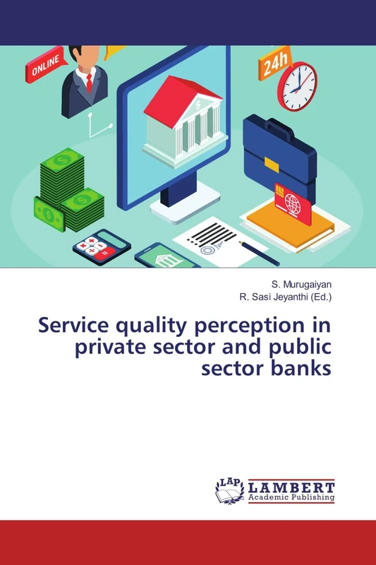 Service quality perception in private sector and public sector banks