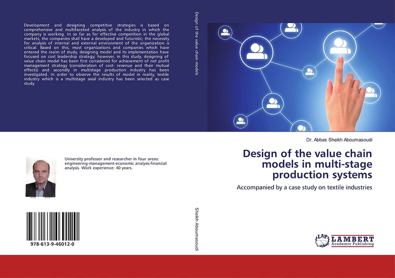Design of the value chain models in multi-stage production systems: Accompanied by a case study on textile industries