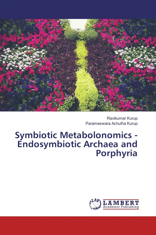 Symbiotic Metabolonomics - Endosymbiotic Archaea and Porphyria