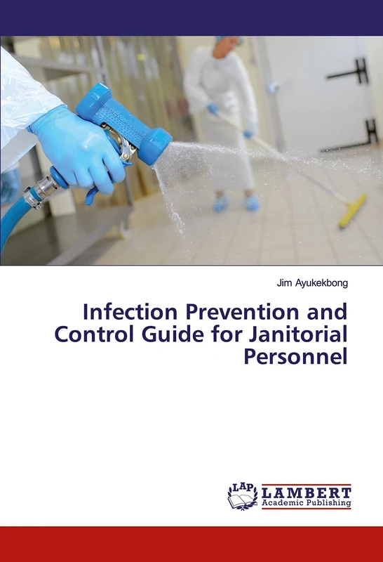 Infection Prevention and Control Guide for Janitorial Personnel