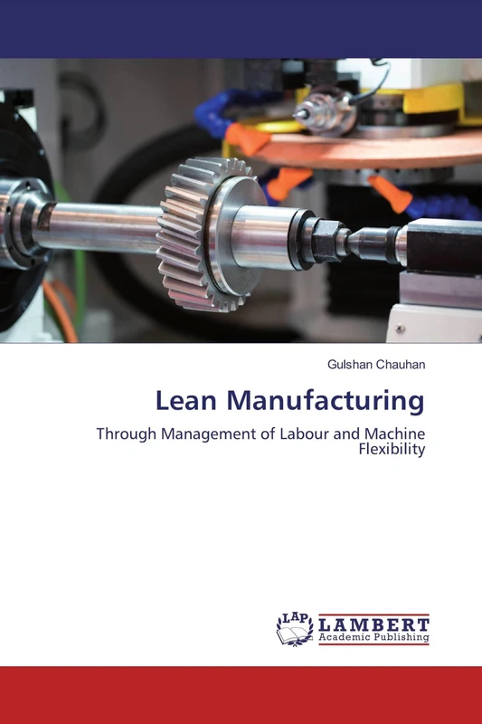 Lean Manufacturing: Through Management of Labour and Machine Flexibility